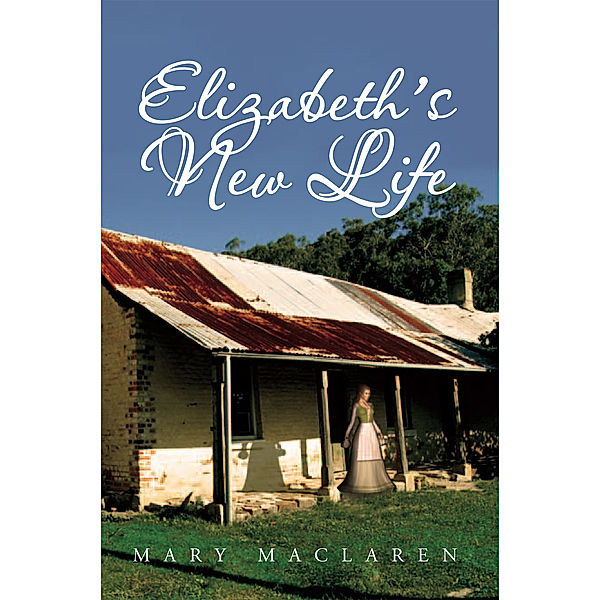 Elizabeth's   New   Life, Mary MacLaren