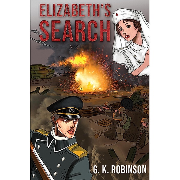 Elizabeth's Search / Austin Macauley Publishers Ltd, G. K Robinson