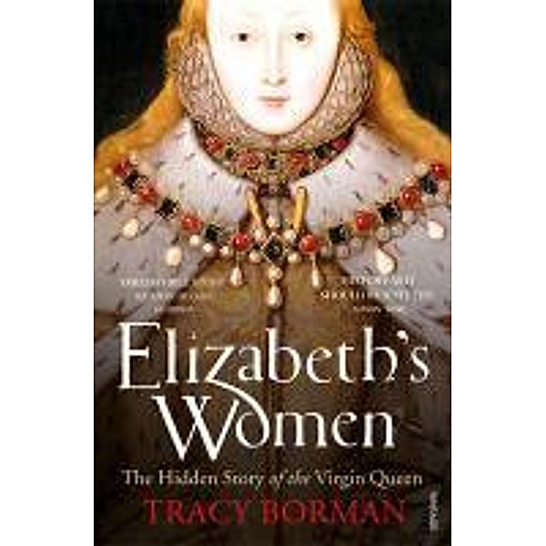 Elizabeth's Women, Tracy Borman