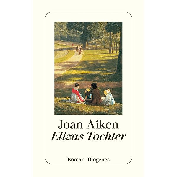 Elizas Tochter / Diogenes Taschenbücher, Joan Aiken