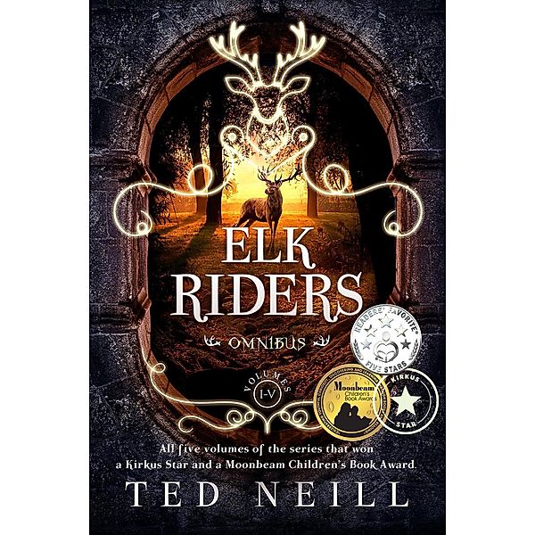 Elk Riders Omnibus Volumes 1-5 / Elk Riders, Ted Neill