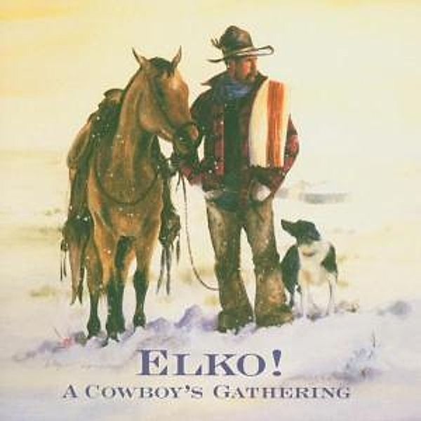 Elko!-A Cowboy'S..-40tr, Diverse Interpreten