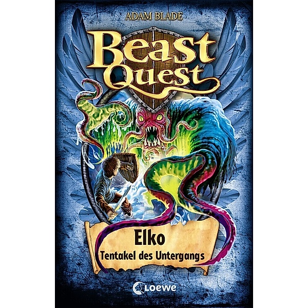 Elko, Tentakel des Untergangs / Beast Quest Bd.61, Adam Blade