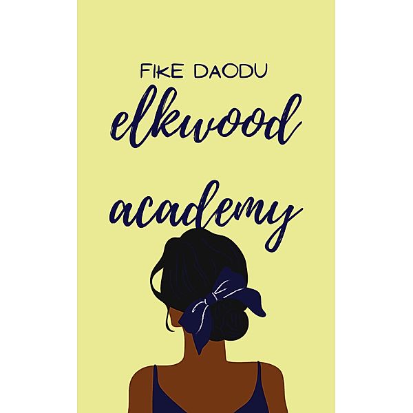 Elkwood Academy, Fike Daodu