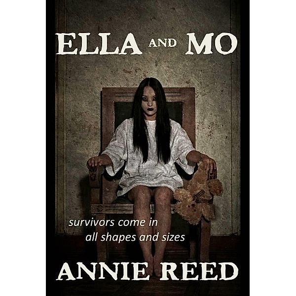 Ella and Mo / Thunder Valley Press, Annie Reed