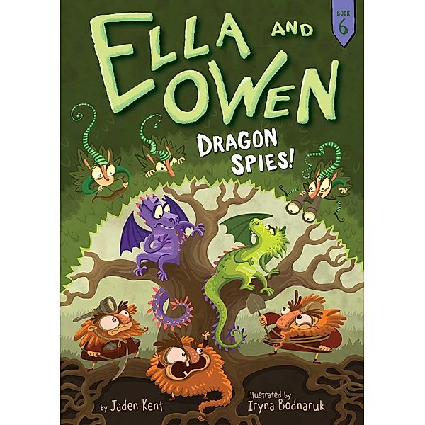 Ella and Owen 6: Dragon Spies!, Jaden Kent