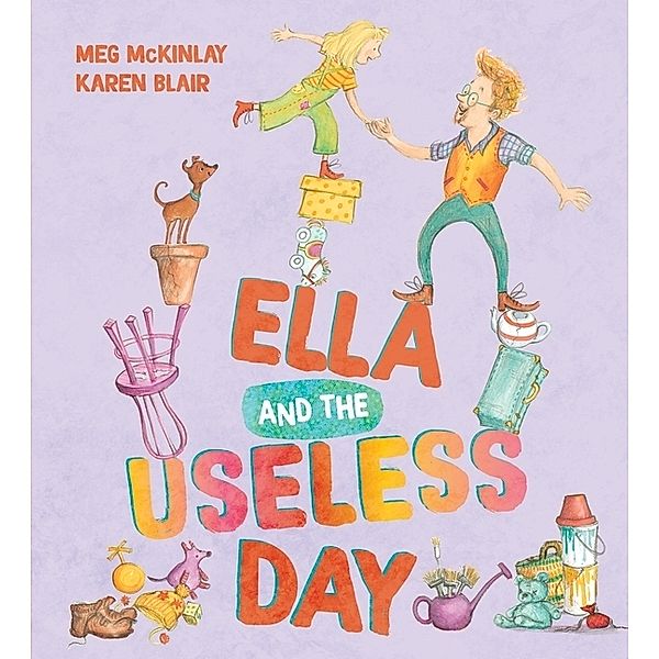 Ella and the Useless Day, Meg McKinlay