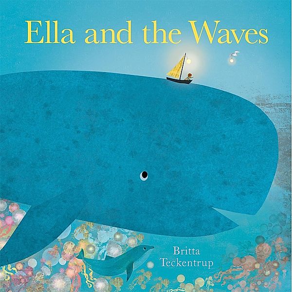 Ella and the Waves, Britta Teckentrup