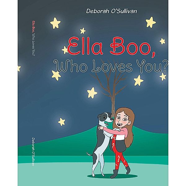 Ella Boo, Who Loves You?, Deborah Osullivan