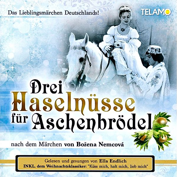 Ella Endlich   Drei Haselnüsse für Aschenbrödel (Hörbuch + Bonus Track), Ella Endlich