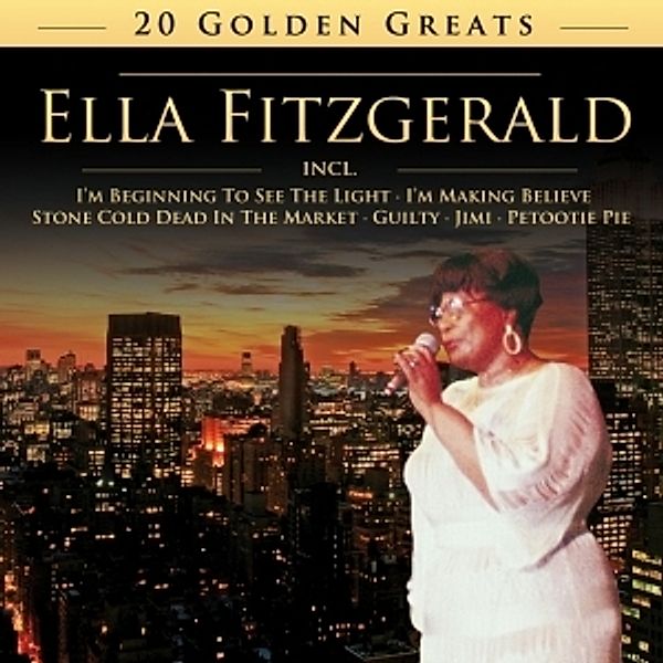 ELLA FITZGERALD - 20 Golden Greats, Ella Fitzgerald