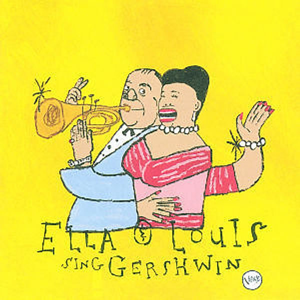 Ella Fitzgerald And Louis Armstrong Sing Gershwin, Ella Fitzgerald, Louis Armstrong