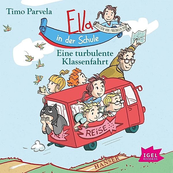 Ella in der Schule - 3 - Eine turbulente Klassenfahrt, Timo Parvela