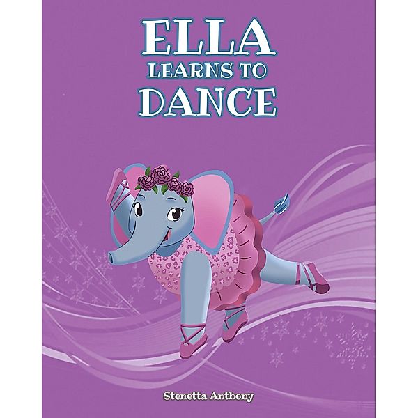Ella Learns to Dance, Stenetta Anthony