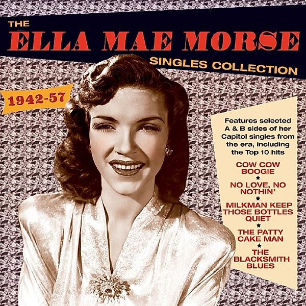 Ella Mae Morse Singles Collection 1942-57, Ella Mae Morse