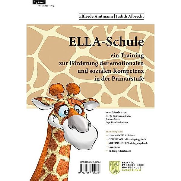 ELLA - Schule - ein Training zur Förderung der emotionalen und sozialen Kompetenz in der Primarstufe, Elfriede Amtmann, Judith Albrecht
