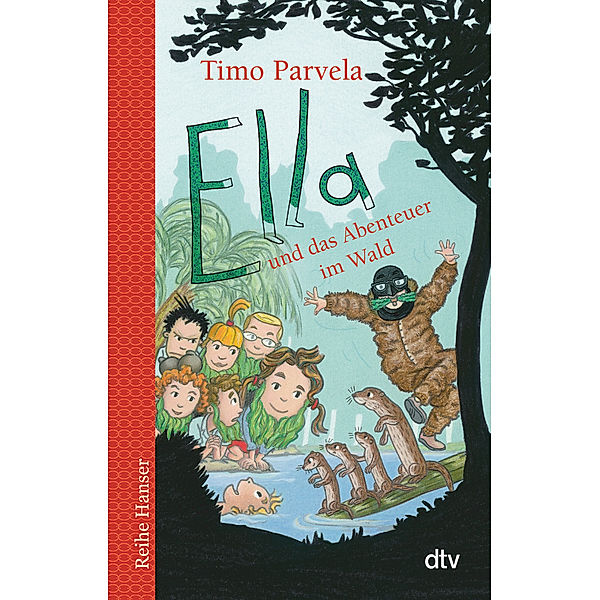 Ella und das Abenteuer im Wald / Ella Bd.14, Timo Parvela