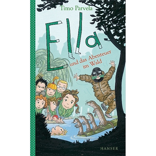 Ella und das Abenteuer im Wald / Ella Bd.14, Timo Parvela