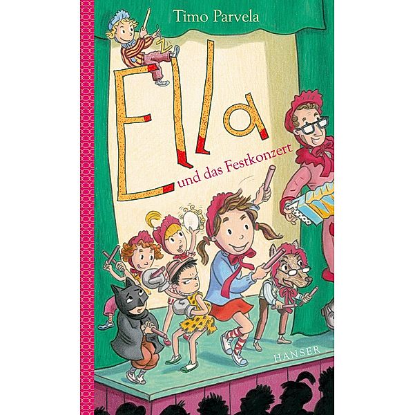 Ella und das Festkonzert / Ella Bd.13, Timo Parvela