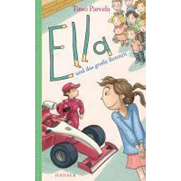 Ella und das große Rennen / Ella Bd.8, Timo Parvela