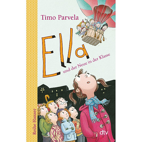 Ella und der Neue in der Klasse / Ella Bd.7, Timo Parvela