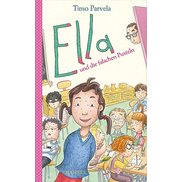 Ella und die falschen Pusteln / Ella Bd.6, Timo Parvela