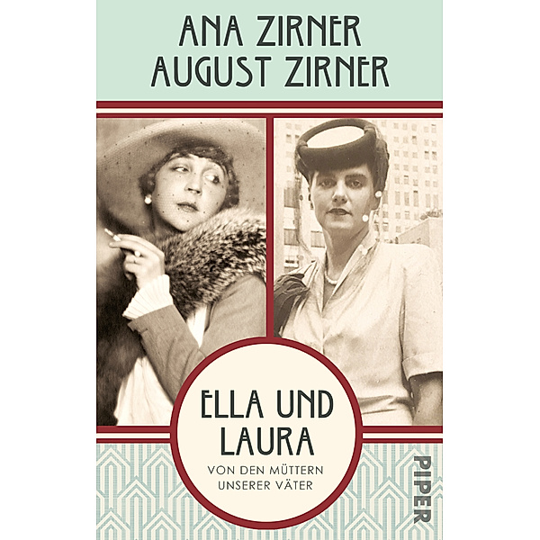 Ella und Laura, Ana Zirner, August Zirner