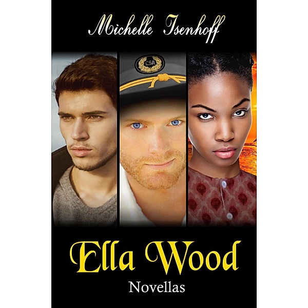 Ella Wood Novellas: Boxed Set, Michelle Isenhoff