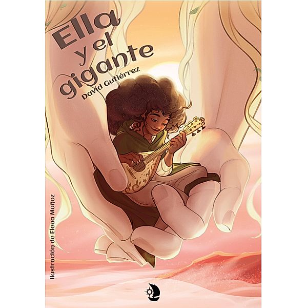 Ella y el gigante / Lucerna Bd.5, David Gutiérrez José