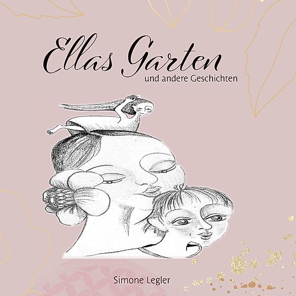 Ellas Garten, Simone Legler