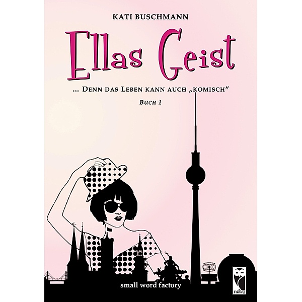 Ellas Geist, Kati Buschmann