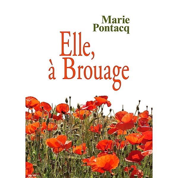 Elle, a Brouage / Librinova, Pontacq Marie Pontacq
