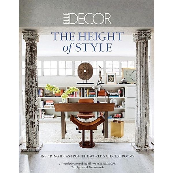 Elle Decor: The Height of Style, Michael Boodro