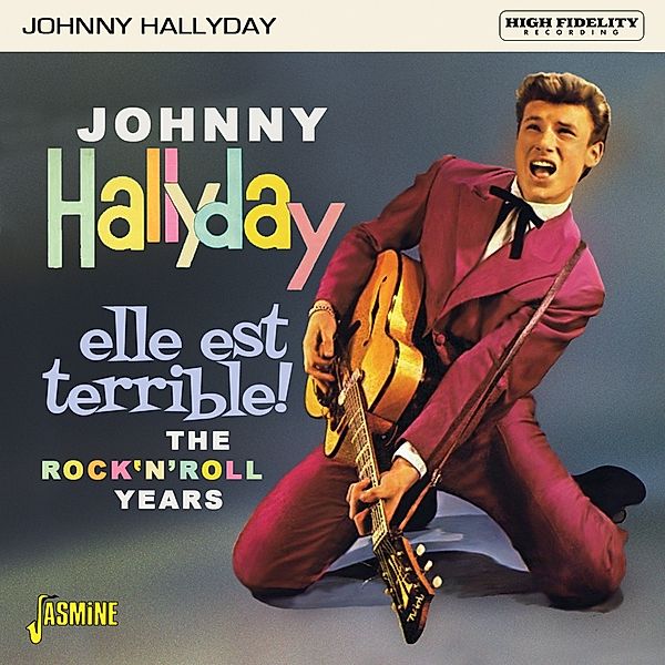 Elle Est Terrible !, Johnny Hallyday