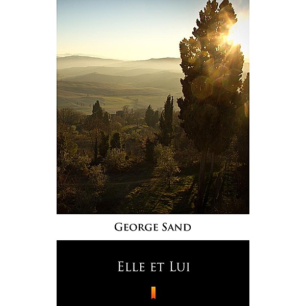 Elle et Lui, George Sand
