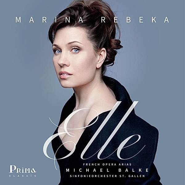 Elle-French Opera Arias, Marina Rebeka