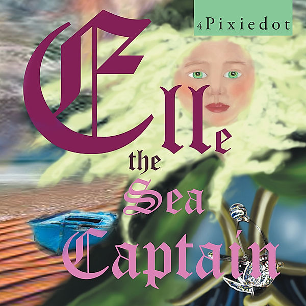 Elle the Sea Captain, 4Pixiedot