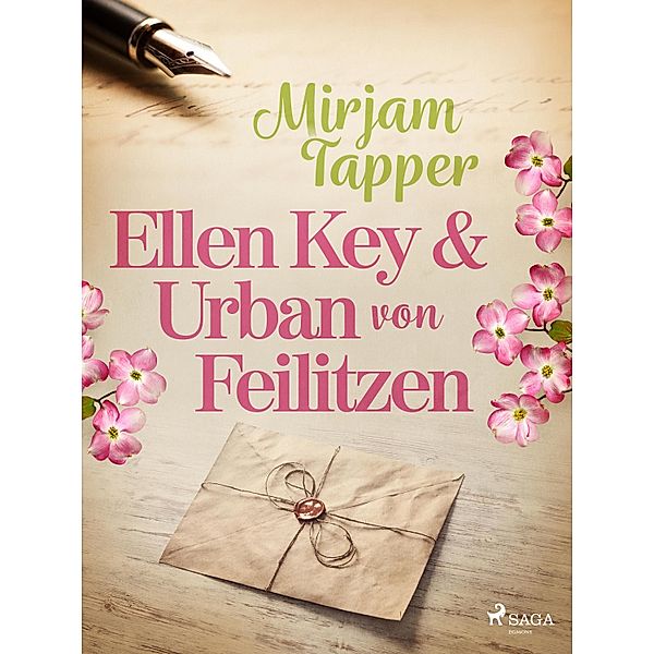 Ellen Key och Urban von Feilitzen, Mirjam Tapper