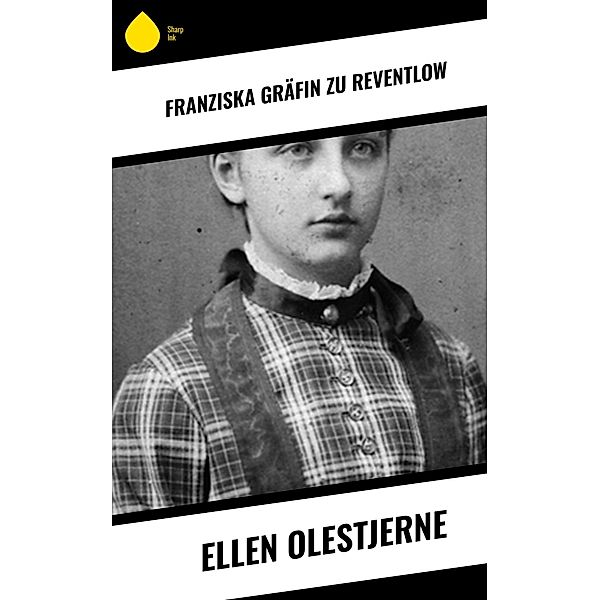 Ellen Olestjerne, Franziska Gräfin Zu Reventlow