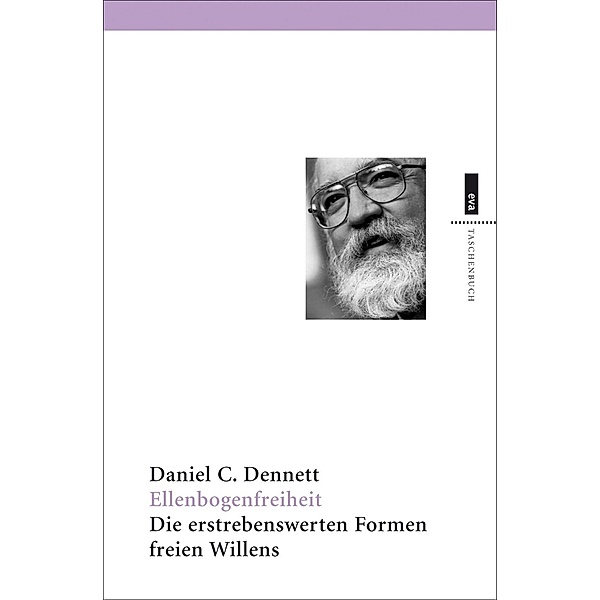 Ellenbogenfreiheit, Daniel C. Dennett