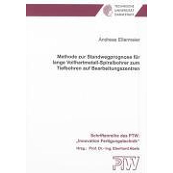 Ellermeier, A: Methode zur Standwegprognose für lange Vollha, Andreas Ellermeier