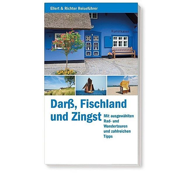 Ellert & Richter Reiseführer / Ellert & Richter Reiseführer Darß, Fischland und Zingst, Frank Thamm