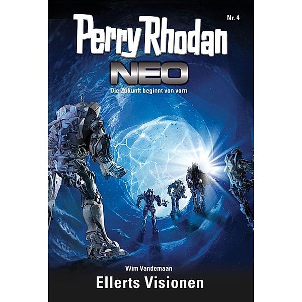 Ellerts Visionen / Perry Rhodan - Neo Bd.4, Wim Vandemaan