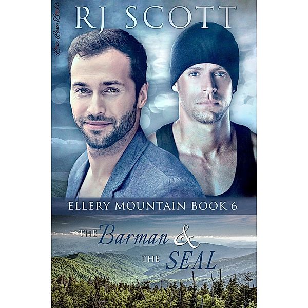 Ellery Mountain: The Barman and the SEAL, RJ Scott