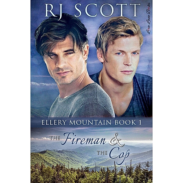 Ellery Mountain: The Fireman and the Cop, RJ Scott