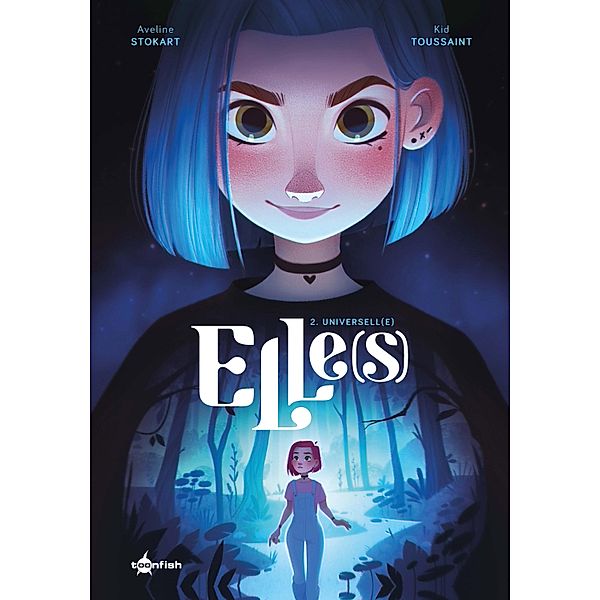 Elle(s). Band 2 / Elle(s) Bd.2, Kid Toussaint