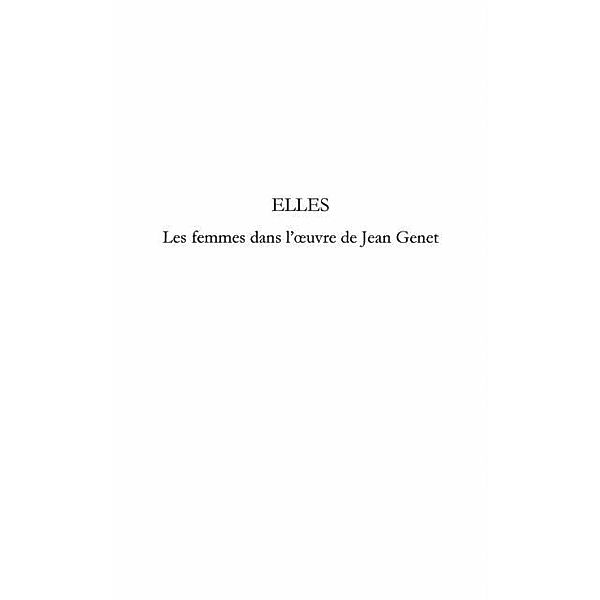 Elles-Femmes dans l'oeuvre deJean Genet / Hors-collection, Cilia Maron