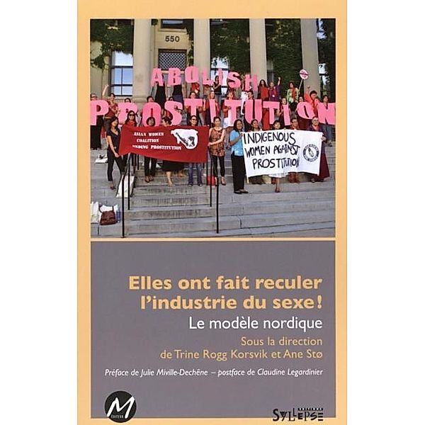 Elles ont fait reculer l'industrie du sexe!, Collectif