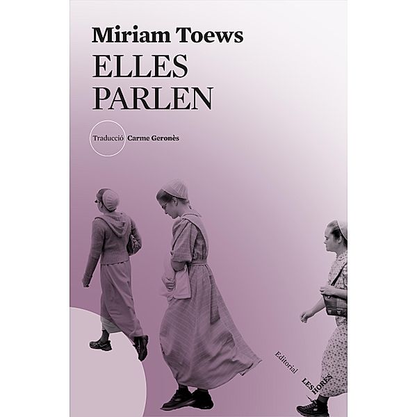 Elles parlen, Miriam Toews