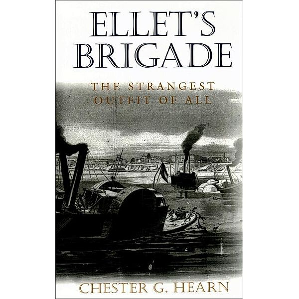 Ellet's Brigade, Chester G. Hearn